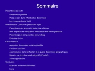 Sommaire Présentation de l'outil Présentation générale 