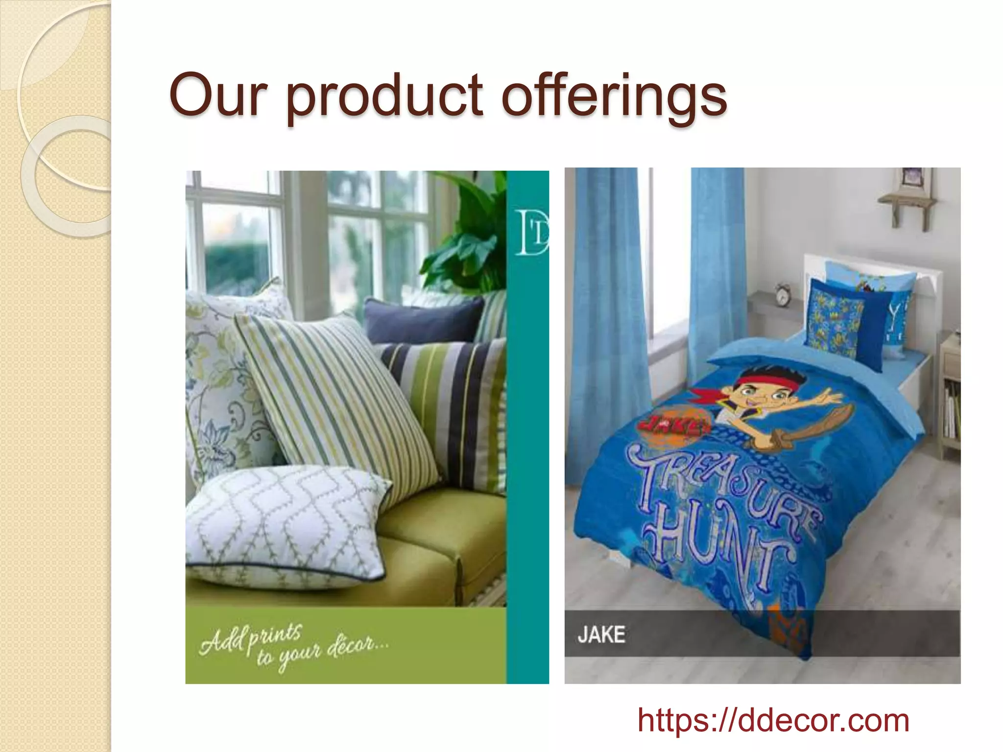 D’decor – Home Fabrics Pvt Ltd | PPTX