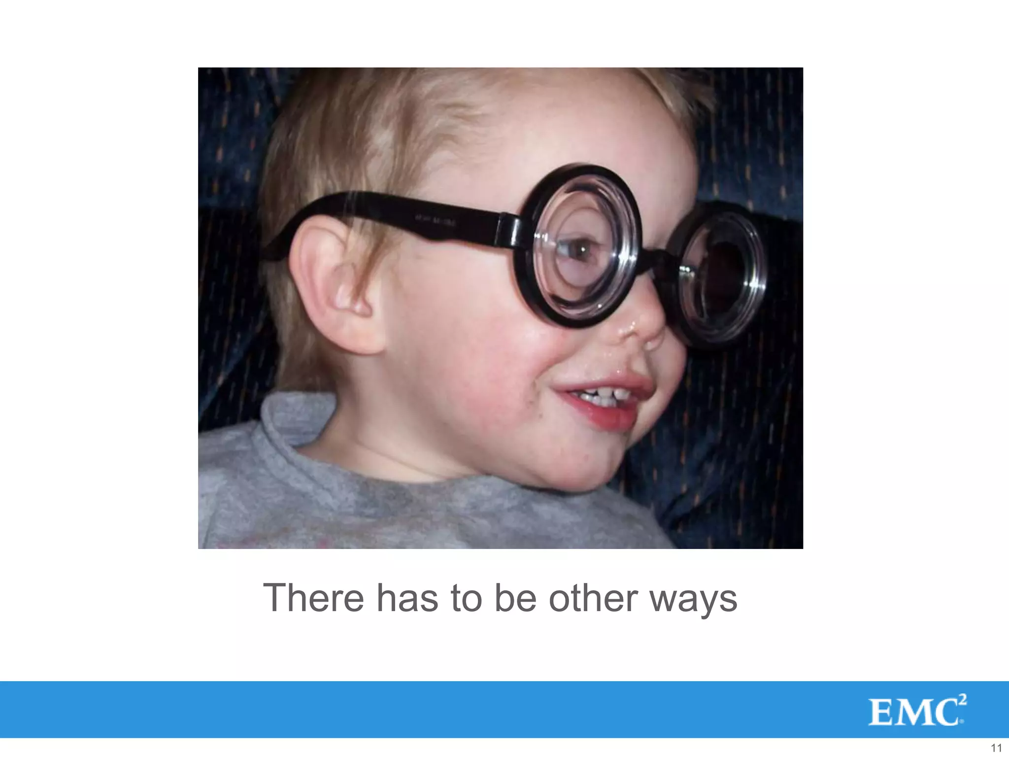 There has to be other ways


                             11
 