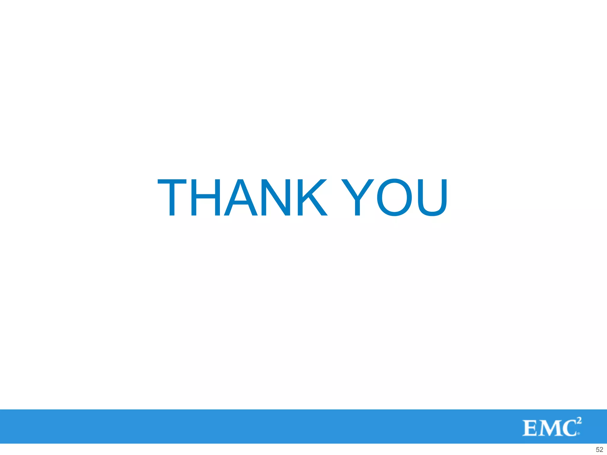 THANK YOU



            52
 