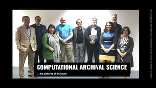 dcic.umd.edu/june-20-21-2019-uk-us-computational-archival-science-cas-datathon-in-london/
 