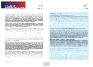 COLLOQUE
DU 09 FÉVRIER 2013
18 19
Notre association mène un travail de fond dans lequel s’investit le Bureau national.Si ses membres présents
veulent bien venir, je voudrais vous les présenter car nous travaillons en équipe de façon efficace et leur
dévouement est exemplaire. Je tiens aussi à saluer la présence de Madame Bouriane Lee, chargée de cours
de coréen à l’Université à Paris, qui nous a demandé il y a 5 ans de passer par notre réseau d’établissements
enseignant le chinois pour faire connaître le coréen. Au Bureau national, j’ai l’honneur de vous présen-
ter Patrick Malvezin, trésorier-adjoint, directeur de l’ensemble scolaire l’Estran à Brest, Gérard Tisseront,
proviseur, chargé de la communication, Françoise Gombert, proviseur-adjoint du Lycée Louis-le-Grand,
Jean-Claude Chevalier, proviseur, trésorier de FCAE, Daniel Foucaut proviseur en charge de l’étranger et des
DOM-TOM et Anny Forestier, proviseur du Lycée Janson-de-Sailly, secrétaire générale.
Je désire présenter les excuses du Président Giscard d’Estaing qui souhaitait assister à la conférence, de-
mande qu’il m’avait faite l’an dernier à l’issue de notre colloque à Louis-le-Grand avec l’AFPC. Nous sommes
très honorés de l’intérêt qu’il porte à l’action que nous menons dans le but de permettre à nos jeunes de
jouer un rôle plus actif et plus dynamique dans l’intérêt de notre pays.
Monsieur Jean-Pierre Raffarin était aussi intéressé. Il a beaucoup apprécié les Actes du colloque 2012. Mon-
sieur Raffarin va régulièrement en Chine et joue un rôle très apprécié par les Chinois autant que par les
autorités françaises ; ce qui signifie que «les lignes bougent». Il est bien temps que cela arrive, la corres-
pondante pour l’Elysée sur la Chine est Madame Martine Aubry à Lille ce qui veut bien dire que les politiques
ont bien pris en compte l’évolution très rapide du monde. Un Atlas de géostratégie paru en 1973 avait innové
en présentant des cartes s’appelant « Le monde vu de Tokyo, vu de Pékin, vu de Delhi, de Sydney, et pas
uniquement vu de Paris !… » Ce qui permettait de comprendre qu’il fallait sortir du seul européocentrisme,
c’était une démarche de précurseur montrant la prise de conscience des géographes. Ce qui donne beaucoup
à réfléchir, ce matin grâce au Professeur Bernard Belloc, à Madame Gwenola Coupé, à Madame Laetitia Re-
don, à Monsieur Jonathan Siboni, à Monsieur Gaël Austin, c’est que nous avons pu nous approcher de la réa-
lité d’aujourd’hui et pris conscience des évolutions. Nous les remercions très vivement pour ces éclairages
fondamentaux qu’ils nous ont apportés !
Nous vous invitons si vous le souhaitez, à nous donner vos coordonnées par mél pour que le Bureau national
puisse vous tenir informés de nos activités. Nous avons créé notre association il y a 5 ans, elle est en plein
développement. Il y a 10 ans, il y avait 4.300 élèves apprenant le chinois en France. Aujourd’hui, nous arrivons
à 50.000 jeunes concernés (élèves plus étudiants confondus), ce qui correspond à un développement extrême-
ment important. Les établissements, les associations, les personnes individuelles peuvent adhérer à notre asso-
ciation. Sur notre créneau, nous sommes seuls en France. Il y a certes beaucoup d’associations franco-chinoises
mais qui n’abordent pas notre domaine de création de réseau en particulier avec les établissements scolaires
français pour les aider dans leur mise en relation avec leurs alter-ego.
Nous nous sommes étendus à l’Asie orientale, en particulier à la Corée, à Singapour et au Vietnam Pour le
Japon, une autre association existe déjà depuis 2005, créée à l’initiative de l’Ambassade de France de Tokyo.
En 2013-2014 ce sont les années croisées France-Vietnam. Elles seront suivies par les années croisées France-
Corée en 2015-2016. Je voulais remercier tout particulièrement Messieurs Anthony Chaumuzeau et Philippe
Mogentale ainsi que Madame Virginie Chomier à l’Ambassade de France à Pékin, Monsieur Emmanuel Lenain,
Consul général de France à Shanghai qui soutient nos actions, le service de Madame Amaëlle Mayer, Attachée
de Coopération Universitaire, pour les statistiques, ainsi, que la représentante de ParisTech à Shanghai, Ma-
dame Gaëlle Legoff.
Merci à vous tous.
Jean-Pierre LORENZATI
Biographies des intervenants :
Gwenola Coupé, Directeur à Bo Lè Associates, Executive Search
Diplômée en Sciences Economiques et en chinois de l’université de Toulouse, Gwenola a débuté sa carrière professionnelle en Chine
en 1993. 18 ans d’expérience professionnelle incluant 13 ans en Asie (Hong, Kong, Thaïlande, Vietnam et Chine) en RH, puis 5 ans
en tant qu’Office Manager dans le conseil et une banque d’affaires américaine à Paris. Depuis avril 2005, Gwenola est consultante à
Shanghai en cabinet d’approche directe. Membre fondateur et ancienne présidente de l’Association des Familles Franco-chinoises à
Shanghai. Gwenola est à l’initiative et l’organisation de deux Forums Education en mars 2010 et mars 2011 pour la communauté des
familles franco-chinoises et étrangères de Shanghai. Sensibilisation de la communauté éducative de Shanghai des besoins éducatifs
différents des enfants bilingues, voire trilingues : renforcement des contenus des programmes scolaires en chinois au sein des écoles
franco-chinoises de Shanghai. Contributrice à la plateforme communautaire www.mylifestyle360.com» pour la rubrique éducation.
Articles coécrits : «Tendance du marché de l’emploi en Chine: de plus en plus de talents chinois rejoignent les sociétés chinoises
privées». Le Petit Journal, Edition de Shanghai. «Comment prospérer demain dans une économie mondiale où la Chine aura une
puissance économique supérieure à celle des Etats-Unis ?», Le Petit Journal, Edition de Shanghai. Gwenola Coupé est Chevalier dans
l’Ordre National du Mérite.
Gaël AUSTIN, Président et administrateur délégué de PMC (Promotion-Management-Consulting).
Après des études de japonais et de coréen à l’INALCO à Paris, il intègre le groupe PMC en 1975 et en devient partenaire / Vice-prési-
dent en 1982 et Président depuis 2009. Au sein de PMC, il contribue à la mise en place et au développement au Japon d’entreprises
telles que PSA Peugeot-Citroën, Technomed, Synthelabo, Bonpoint, Flos, Poiray, Glamour Sales. Il assume actuellement la direction
des sociétés Flos Japan, Poiray Japon, Unic Japon et Glamour Sales Japon et représente un grand nombre de sociétés européennes
dans les domaines des hautes technologies, des équipements industriels, du luxe, de la mode, de la gastronomie et des produits de
grande consommation. Très investi dans la communauté française au Japon, il a assumé le poste de Président de la Chambre de Com-
merce et d’Industrie française au Japon de 1996 à 1999 et il en est président honoraire. Il préside actuellement la section « Japon »
des Conseillers du Commerce Extérieur de la France et l’ONG « Médecins du Monde Japon » qu’il a contribué à fonder a l’occasion
du séisme de Kobe de Janvier1995. Gaël AUSTIN est Chevalier de la Légion d’Honneur et Officier du Mérite National
Laetitia REDON, Fondateur et Président de Strategy & Finance (S&F).
Diplômée HEC, elle réalise des missions de conseil en stratégie au sein de Corporate Value Associates (CVA), en Europe et aux Etats-
Unis, avant de s’installer en Chine en 2002 pour y lancer S&F. Boutique de conseil en stratégie d’entreprise, S&F assiste les directions
de multinationales, d’entreprises de taille moyenne et de fonds d’investissement à traiter leurs problématiques stratégiques liées à
l’implantation, à la compréhension de l’environnement de marché (business intelligence), à la croissance interne et externe (M&A)
de leurs activités à l’international. S&F entretient des relations long-terme avec ses clients, et travaille dans le plus grand respect
de la confidentialité des sujets traités avec les directions. S&F a réalisé avec succès plus de 70 projets depuis 2002 sur la Chine /
Asie-Pacifique, dans des secteurs d’activité très variés (produits industriels, biotechnologie, aéronautique, high-tech, retail, etc.)
Jonathan SIBONI, Directeur Général de DEAL (Developing Euro-Asian Links),
Maître de Conférences à Sciences Po et à l’ESSEC
Diplômé de l’ESSEC MBA, d’une Licence d’Histoire à Paris IV-La Sorbonne et d’un Master en Affaires Asiatiques à Sciences Po, Jona-
than a appris le japonais à l’ESSEC puis travaillé pour une filiale du Groupe Toyota au Japon en 2002. Il a ensuite appris le mandarin
à Sciences Po sous l’enseignement de Joël Bellassen, et l’utilise quotidiennement au sein de DEAL (Developing Euro-Asian Links),
entreprise qu’il a co-créée en Chine en 2006. DEAL est une société de conseil en développement spécialisée sur la Chine, composée
de deux entités : DEAL Sourcing qui conseille et accompagne de nombreuses sociétés dans leurs problématiques d’achats et de pro-
duction en Chine (TOTAL, COREXCO, Galeries Lafayette, ETAM, Sephora....). DEAL Consulting qui accompagne les marques de luxe
dans leur réflexion de marketing stratégique sur le marché et les consommateurs chinois
Jonathan Siboni est Professeur Visitant à l’ESSEC et Maître de Conférences à Sciences Po, en charge du cours Luxe International et
Pays Emergents. Il vient de co-rédiger «Argent, Fortune et Luxe en Asie» avec Jean-Marie Bouissou et Max-Jean Zins, qui vient de
sortir chez Philippe Picquier. Jonathan est Membre de la Division Asie de l’Association des Sciences Po et d’ESSEC International.
 