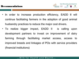 East Africa Dairy Development in Tanzania—Cost of milk production