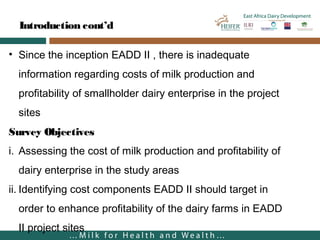 East Africa Dairy Development in Tanzania—Cost of milk production