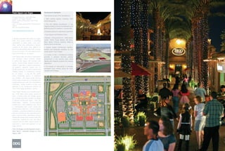 Town Square Las Vegas                              Development Highlights

                                                   • No casinos as part of the development.
Design/Completion: 2004/2005-2006
Location: Las Vegas, Nevada                        • 5687 parking spaces, including 1353
Client: Turnberry Associates and Centra            structured spaces.
Properties
Size: 1.5 million square feet/139,355 square       • First true lifestyle development in Las
meters                                             Vegas providing a community destination and
Site:100 acres/40 hectares
                                                   gathering place for residents + tourists alike.
www.mytownsquarelasvegas.com                       • Curbside parking for retail tenant customers

                                                   • Town Square Park/Children’s Park

                                                   • Diverse + strong tenant mix – H&M, Guitar
A lifestyle destination that breaks the Vegas
                                                   Center, Whole Foods Market, Old Navy,
mold, Town Square features a compelling
                                                   Rave Motion Pictures (cinema), Robb &
combination of public parks, retail, hotel,
                                                   Stucky (home furnishings)
office, dining and entertainment options.
Located on the Vegas Strip, adjacent to            • Superb quality architectural facades,
McCarran International Airport with strategic      finishes and landscape amenities as one
access to I-15 and I-215, the project is at the    would expect “only in Vegas”
heart of the action for Las Vegas.
                                                   • A variety of tree + architectural shading
Town Square offers an array of retail options      provides a pleasant day-time walking
and boutique shops oriented around                 environment in the extreme heat; while
a central town square with fountains and           lighting and fireplaces enhance the evening
plazas. Family-friendly facilities include a       experience.
children’s park with a carousel, bookstores,
                                                   • The creation of “land banks” to leverage
art galleries, gourmet market and an
                                                   increased future density along the most
80,000 square-foot, 18-screen second-level
                                                   valuable site frontages.
multiplex theater. A revolutionary concept
for Las Vegas – a city with few public
parks, community spaces or traditional
civic facilities – the unique format channels
vibrant Vegas energy into an innovative new
neighborhood-style retail and entertainment
community. Telling evidence of this new
approach is the conspicuous absence of
those iconic Vegas landmarks: casinos.

Town Square includes over 200,000 square
feet of loft office space above street-level
retail, a 250-key hotel and 90,000 square
feet of health and fitness facilities. A collage
of different architectural styles – from Old
World-styled, Spanish mission-inspired
“pueblo-deco” and traditional main street,
to contemporary town center styling and
Mediterranean influences – confer an organic
sensibility, conveying the impression that the
town has evolved over time. Abundant green
space and tree-lined, colonnaded avenues
shaded with trellises and canopies soften the
streetscape, enabling the city’s two million
residents and 40 million annual tourists to
experience a fresh new approach to Las
Vegas design.

ICSC US Design and Development Award –
Silver Award – Innovative Design of a New
Project, 2009
 