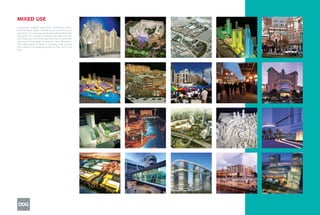 MIXED USE
Integrating multiple uses-retail, residential, ofﬁce,
entertainment, hotel- involves much more than just
proximity. True synergy seamlessly blends disparate
elements into a fusion of design and style, content
and character, and form and function to promote
commerce, encourage interaction, and develop a
distinctive sense of place in harmony with natural
and cultural surroundings-places to live, work and
play.
 