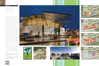 Istinye Park
Design/Completion: 2004/2007
Location: Istanbul, Turkey
Client: Orjin Deri Konfeksiyon San.Ve Tic.,
A.S.
Size: 796,240 square feet/
74,000 square meters of GLA




Istinye Park is a vibrant new retail and
entertainment destination situated above
a natural topographical “amphitheater”
of master-planned mid-rise residential
neighborhoods. The project consists of three
conceptually and architecturally distinct
elements – a grand central entertainment
rotunda, an open-air lifestyle center and a
glass-roofed indoor retail area – combined
into one multifaceted omnicenter.

Master-planned on over 13 hectares, Istinye
features a range of retail, restaurant and
entertainment venues serviced by four
levels of sub-grade parking. The project’s
centerpiece is the Grand Rotunda, a dramatic
arena-like space beneath a scalloped,
segmented roof structure. Supported by a
central exterior mast and suspension cables,
this 100-meter-diameter hard-shell canopy
encloses a food court, a 10-screen stadium-
seating cinema, themed retail and an
amphitheater. The open-air Lifestyle Center,
with central town park, street-side shopping
and two levels of specialty retail, offers a
relaxed atmosphere, while the department
store anchors, under the massive skylights
and abundant natural lighting of the three-
level Fashion Zone, present a fresh take on
an enclosed mall.

From the projected interactive media walls
flanking the exterior rotunda, to the gourmet
market and health spa, to the full selection
of service and convenience facilities, Istinye
Park offers something special: a spectacular
array of retail and entertainment possibilities
in a unique urban lifestyle environment;
Istanbul’s first true contemporary gathering
space.

Trade Count of Shopping Centers + Retailers
(AMPD) of Turkey, Best Shopping Center
over 50,000m2

ICSC-European Design & Development
Awards “First Place Design Award, New
Development – Very Large”
 