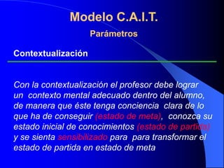 INSTRUMENTOS COGNITIVOS1.-BUSCAR Y SELECCIONAR INFORMACIÓN: Internet2.-ORGANIZAR LA INFORMACIÓN: Bases de datos3.-ELABORAR LA INFORMACIÓN: Mapas conceptuales, Diagramas4.-REPRESENTAR EL CONOCIMIENTO: Hipertexto, Simulaciones5.-APLICAR Y	COMUNICAR  EL CONOCIMIENTO: Correo electrónico, listas de distribución, Chats 