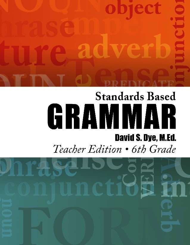 Standards Based Grammar Grade 6