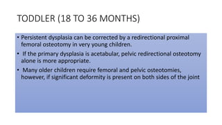 Developmental dysplasia of hip | PPTX
