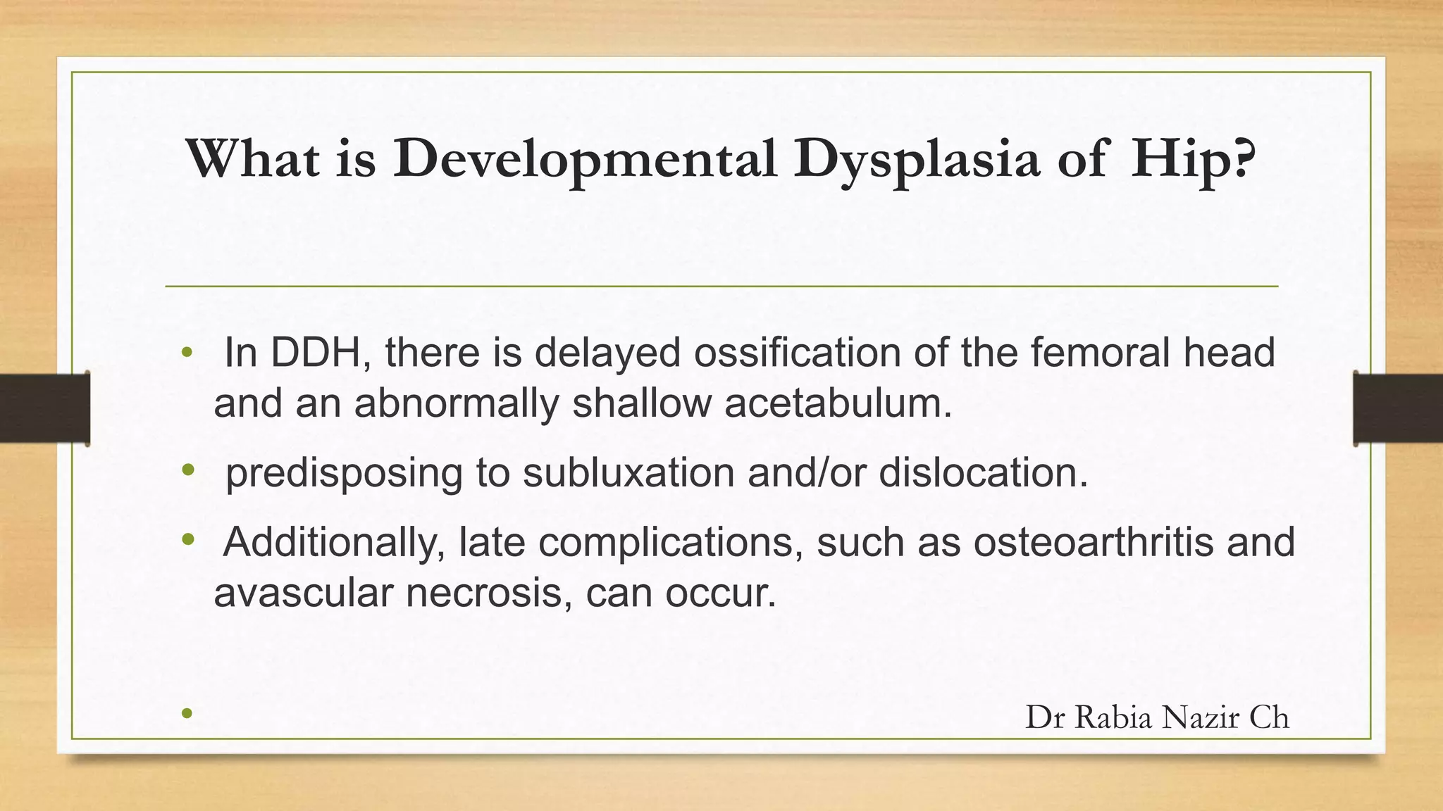 Developmental dysplasia of hip Radiology | PPTX