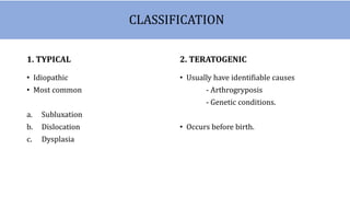 Genetic Dislocation DDH (Developmental Dysplasia of Hip).pptx