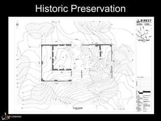 Historic Preservation
 