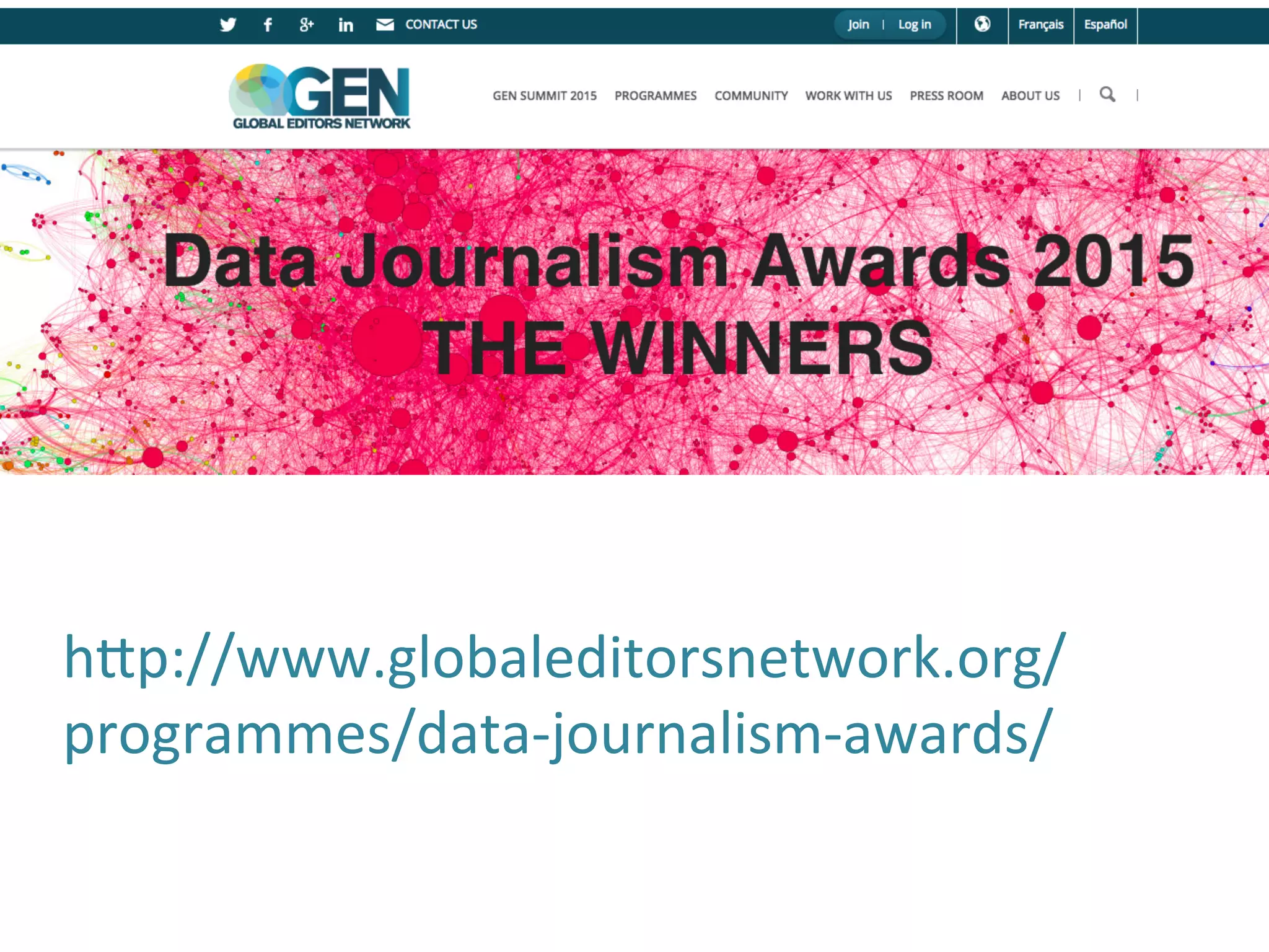 hip://www.globaleditorsnetwork.org/
programmes/data-­‐journalism-­‐awards/	
  
 