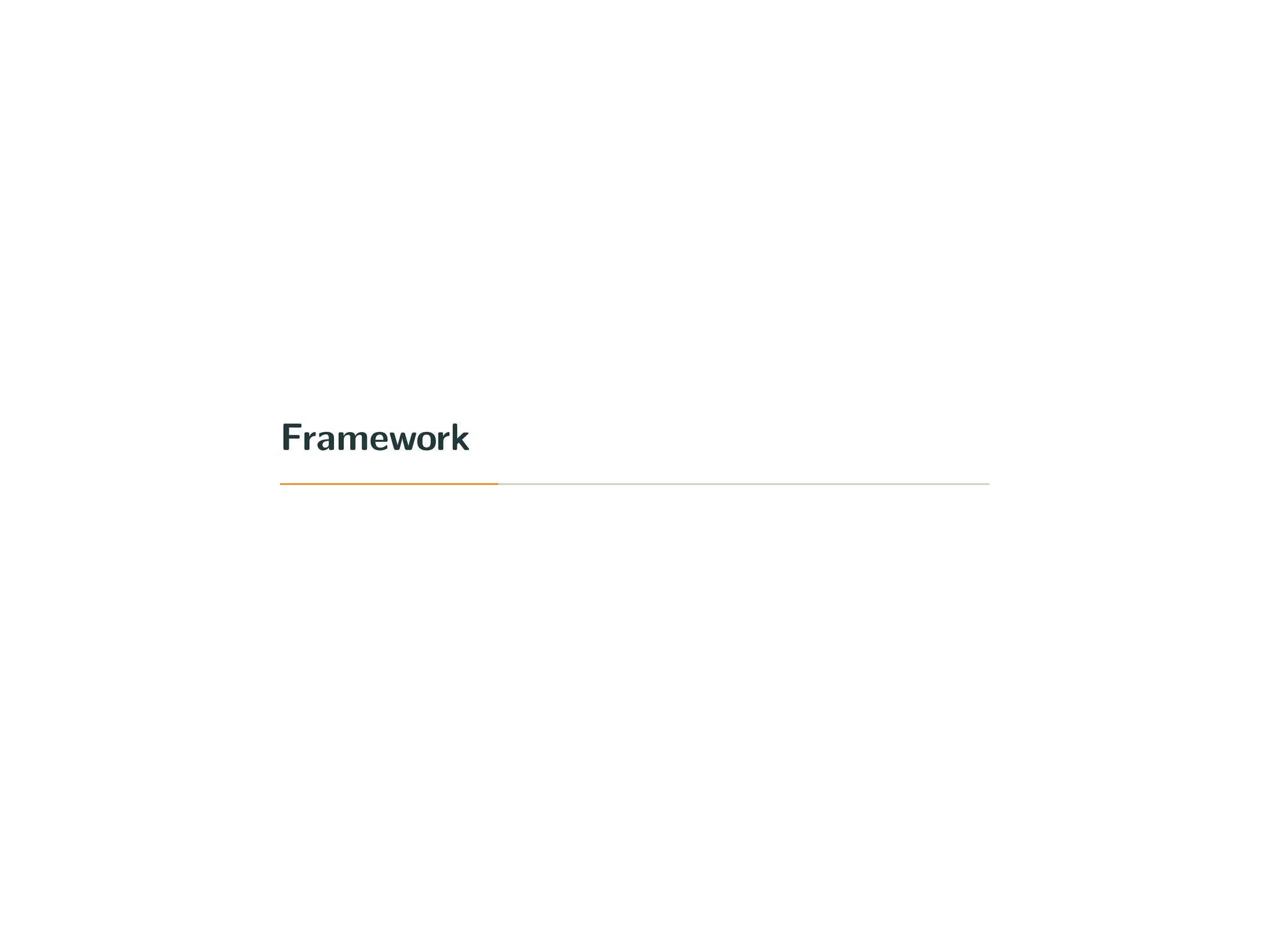 Framework
 