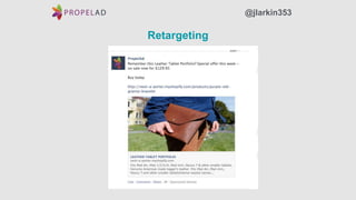 Retargeting
@jlarkin353
 