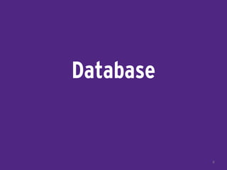 Database
8