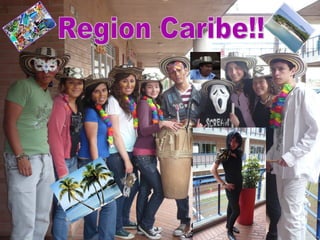Region Caribe!! 
