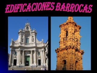 EDIFICACIONES BARROCAS 