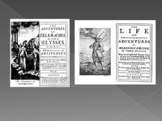 ylor, 1719), tampoco califica su obra de "novela".