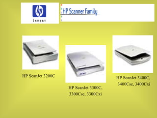 HP ScanJet 3200C HP ScanJet 3300C, 3300Cse, 3300Cxi HP ScanJet 3400C, 3400Cse, 3400Cxi 