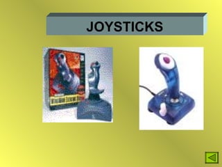 JOYSTICKS 