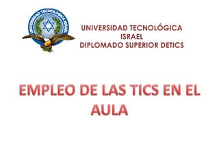 Aplicación de las TIC's 