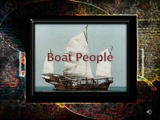 Boat People 