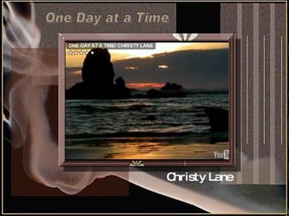 One Day at a Time Christy Lane 