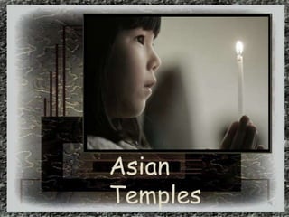 Asian Temples 