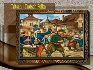 Tritsch - Tratsch Polka 