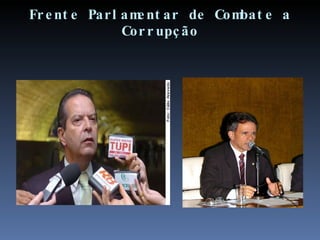 Frente Parlamentar de Combate a Corrupção 
