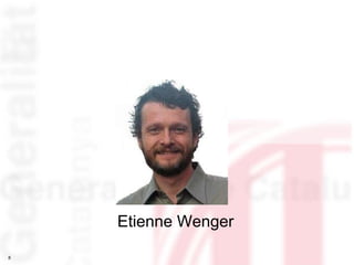 Etienne Wenger

8
 