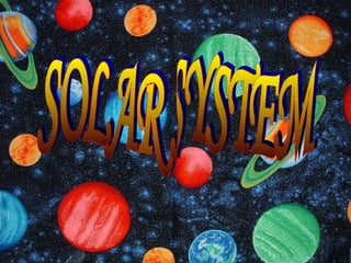 SOLAR SYSTEM 