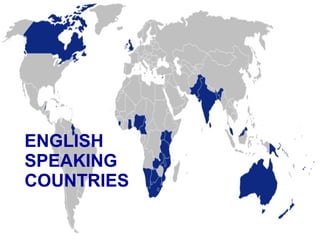 ENGLISH  SPEAKING  COUNTRIES 