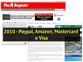 2010 - Paypal,Amazon, Mastercard
e Visa
 