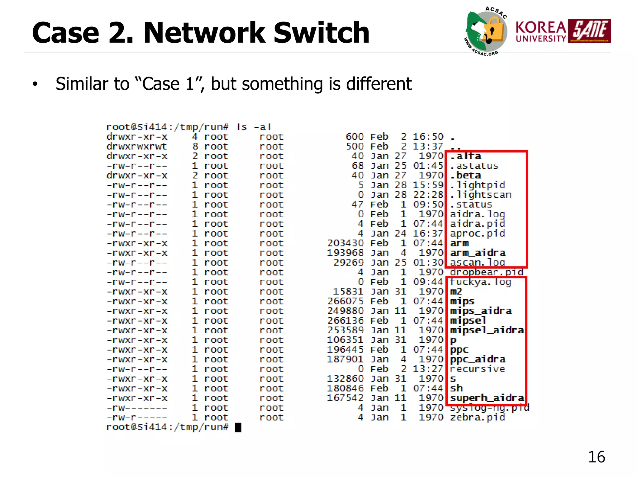 16
Case 2. Network Switch
• Similar to “Case 1”, but something is different
 