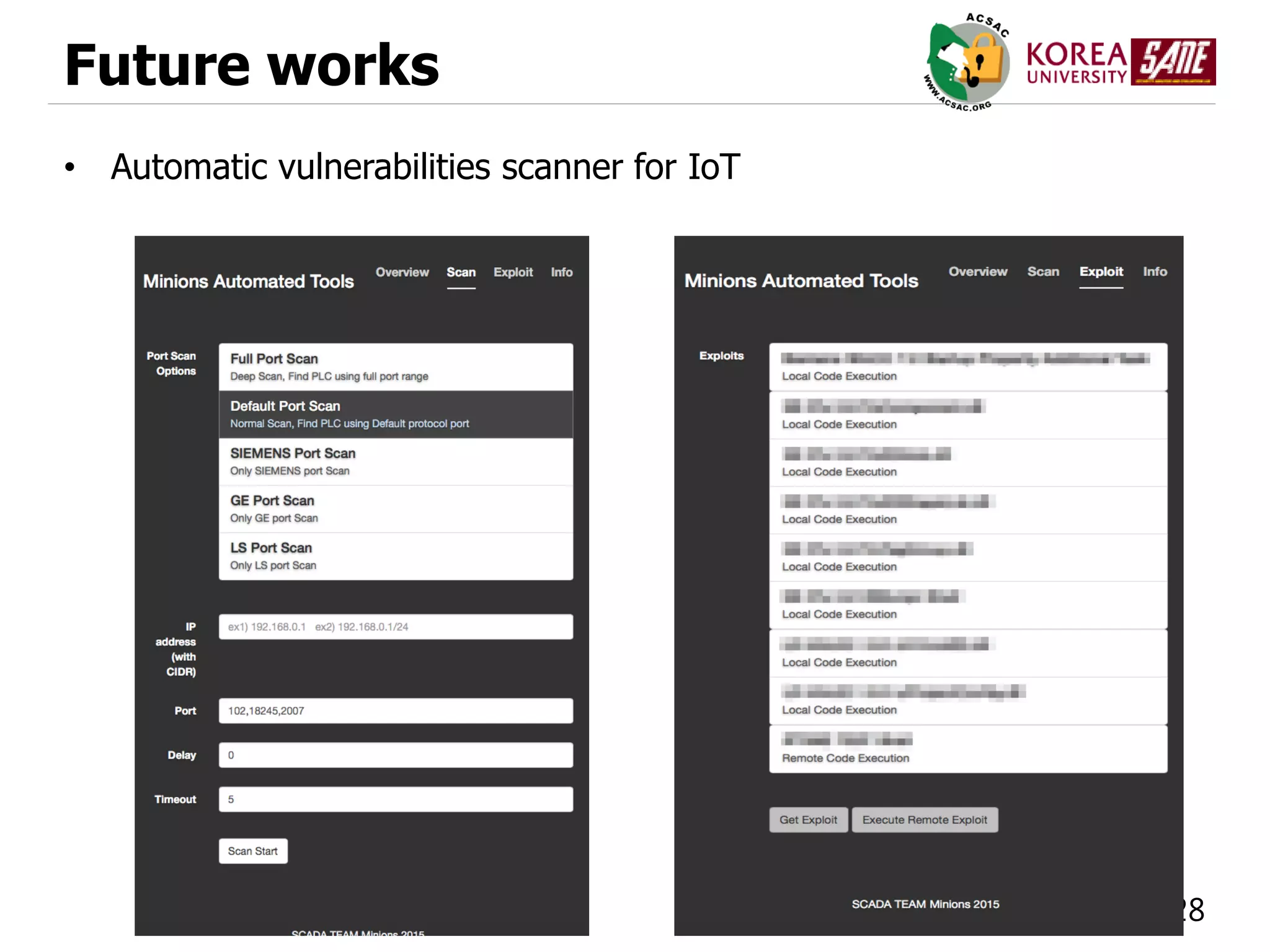 28
Future works
• Automatic vulnerabilities scanner for IoT
 