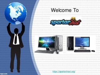 Welcome To
https://spartanhost.org/
 