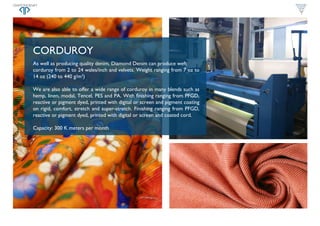 GARMENT MAKING
Diamond Denim’s garment making facility is fully equipped with the most advanced machinery. We currently pr...