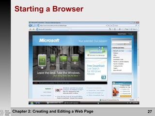 Chapter 2: Creating and Editing a Web Page 27
Starting a Browser
 