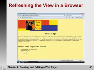 Chapter 2: Creating and Editing a Web Page 40
Refreshing the View in a Browser
 