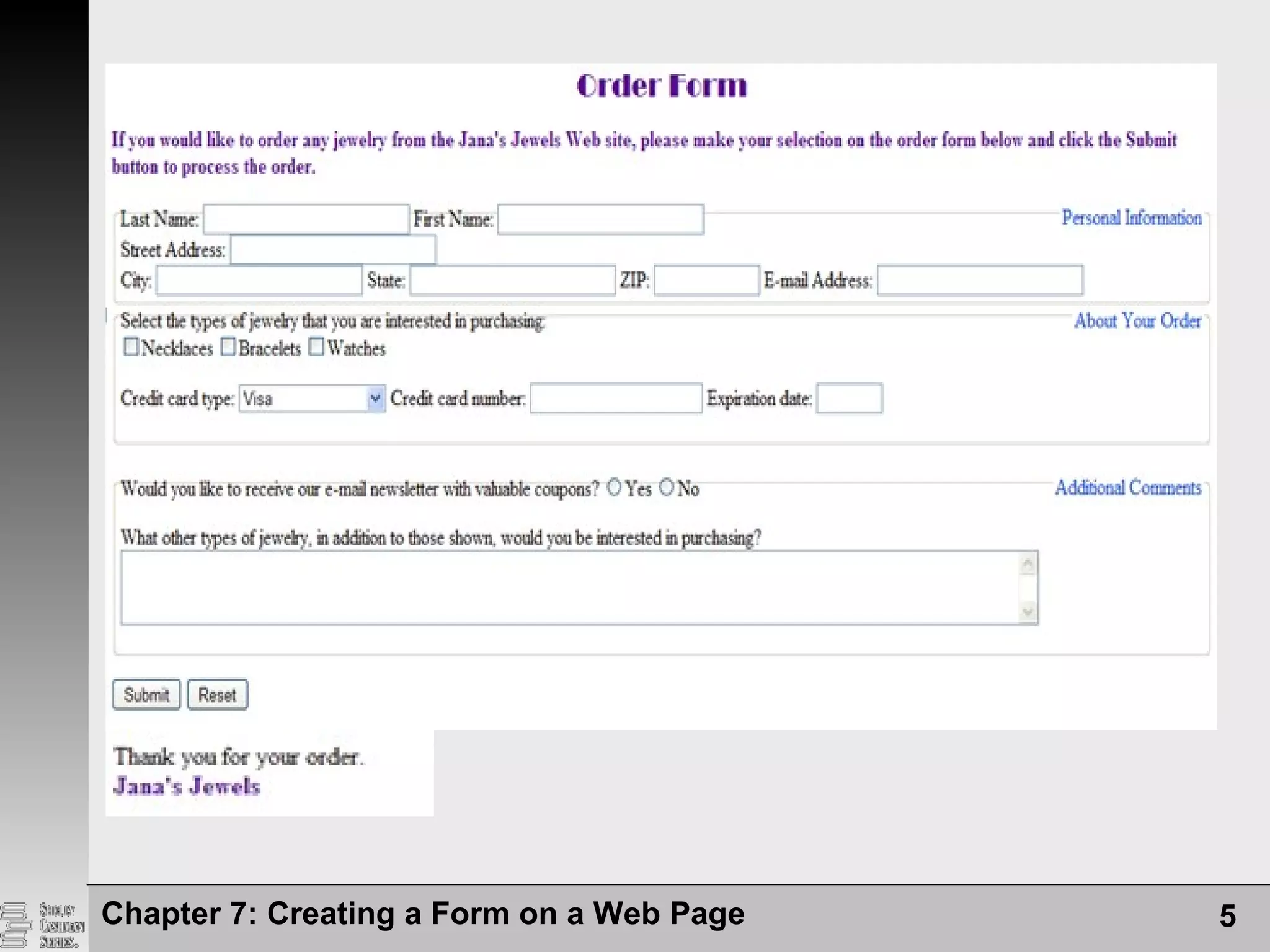Chapter 7: Creating a Form on a Web Page 5
 
