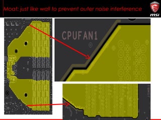 Moat: just like wall to prevent outer noise interference
 