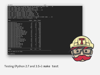 Testing (Python 2.7 and 3.5+): make test
 