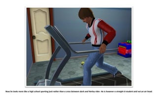 Now he looks more like a high school sporting jock rather than a cross between dork and Harley rider. He is however a straight A student and not an air head.
 