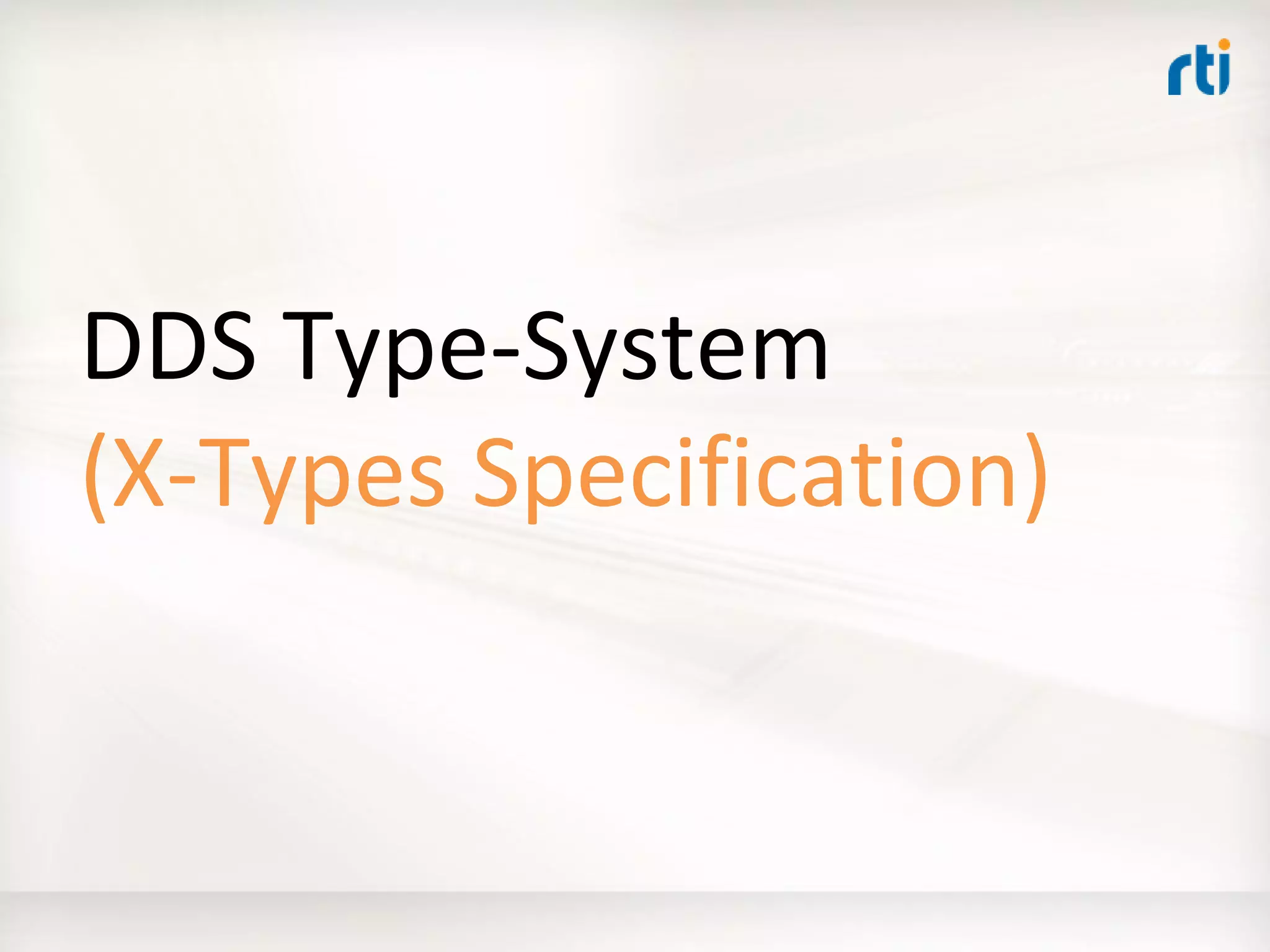 OMG Data Distribution Service (DDS) Advanced Tutorial