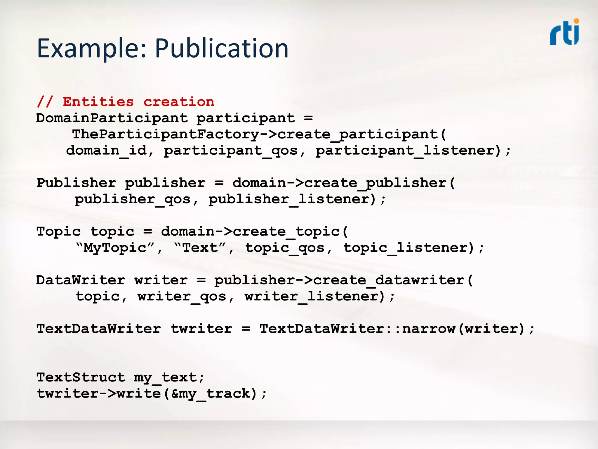 OMG Data Distribution Service (DDS) Advanced Tutorial