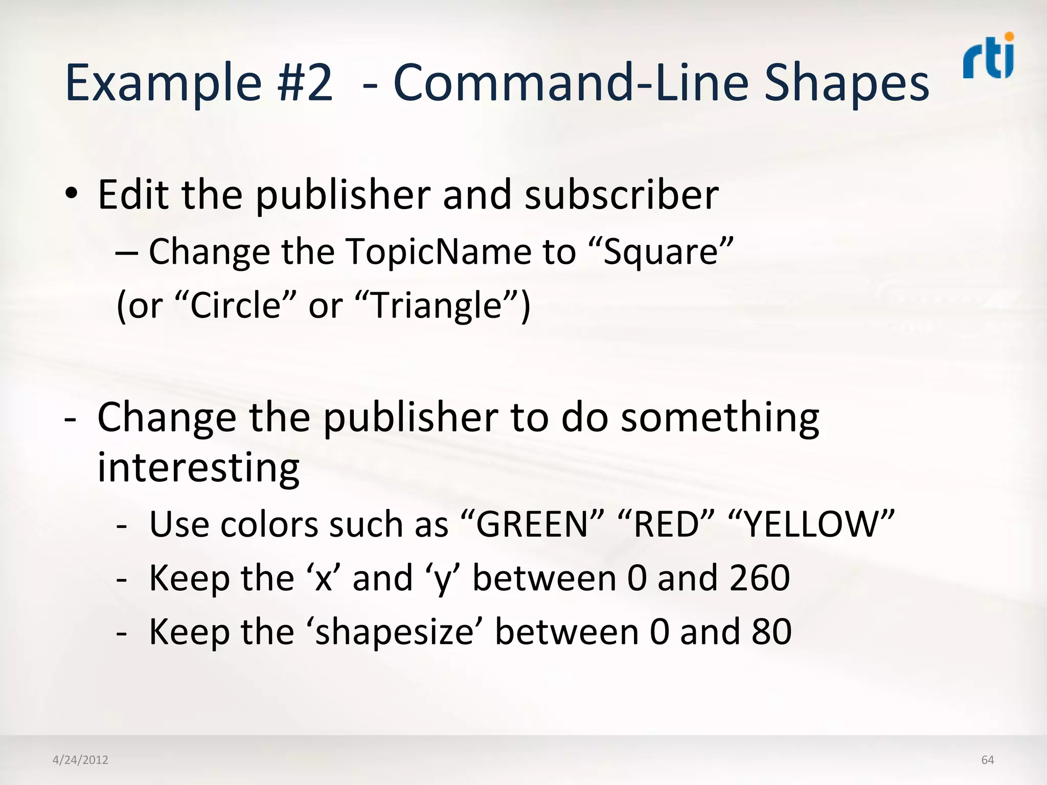 OMG Data Distribution Service (DDS) Advanced Tutorial