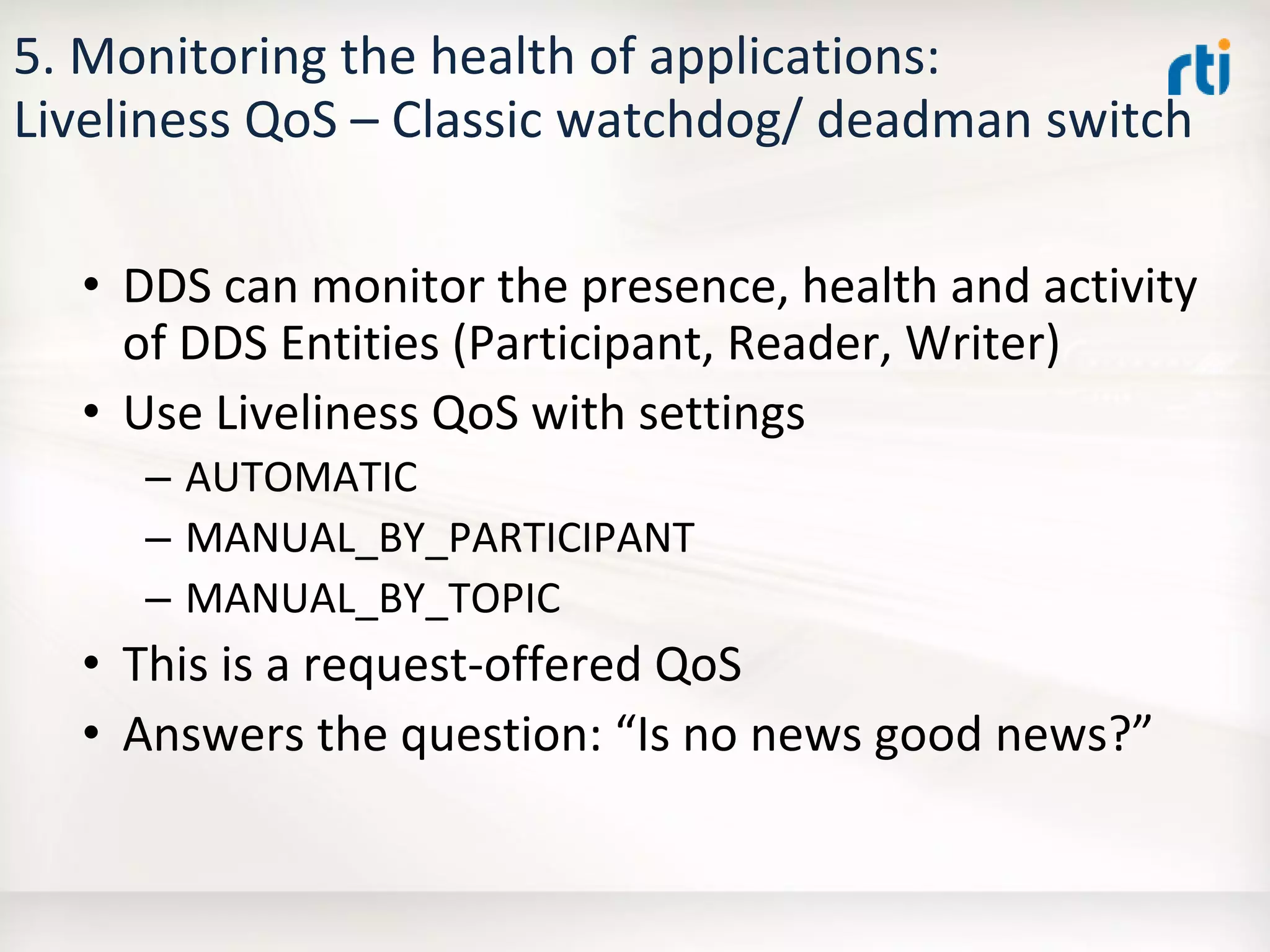 OMG Data Distribution Service (DDS) Advanced Tutorial